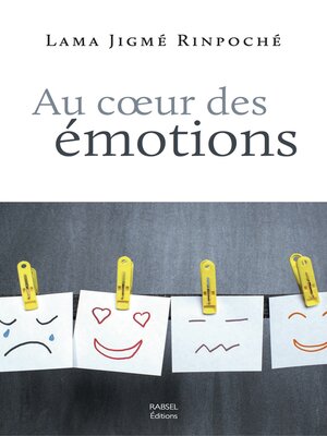 cover image of Au cœur des émotions